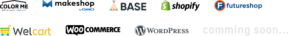 COLORME makeshop BASE shopify futureshop Welcart WOOCOMMERCE WordPress